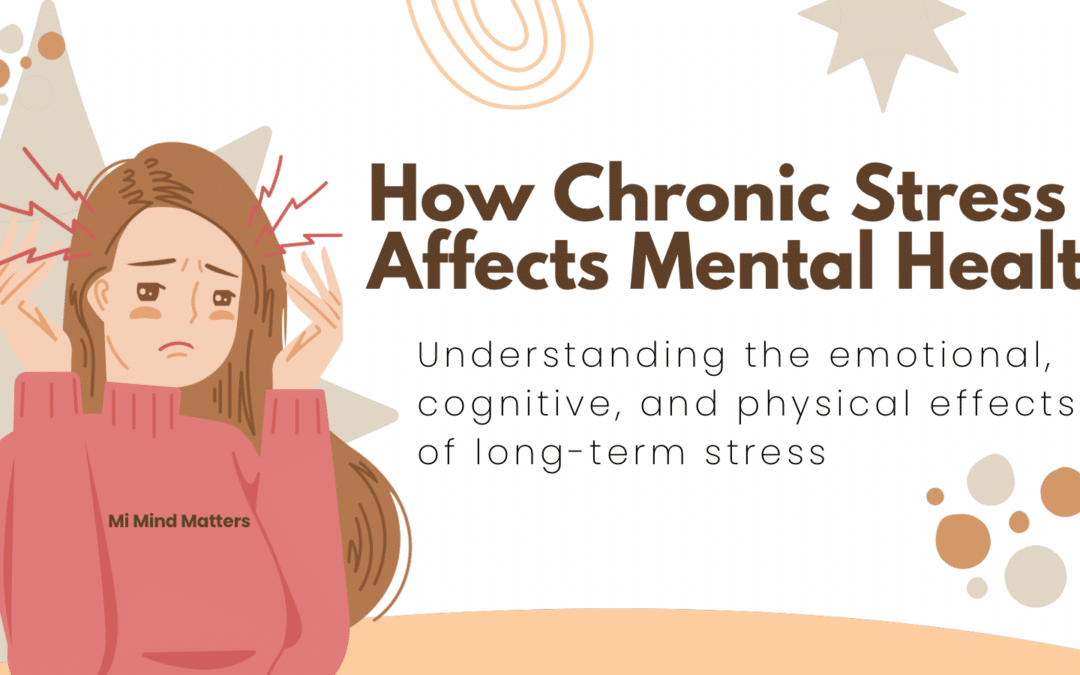 How Chronic Stress Affects Mental Health