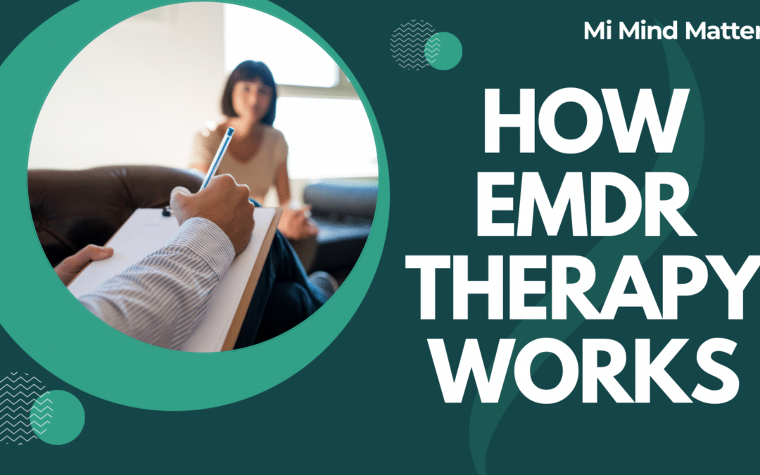 What is EMDR & How Does It Work?