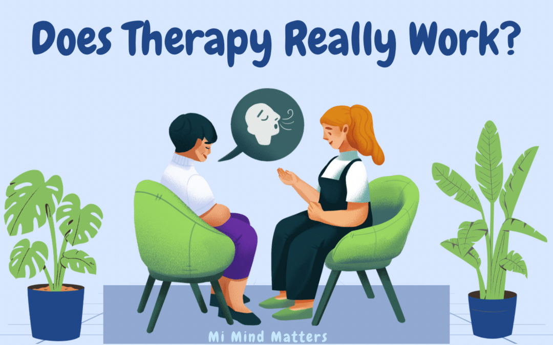 Does Therapy Really Work? What Research and Real Life Both Say About Mental Health Counseling
