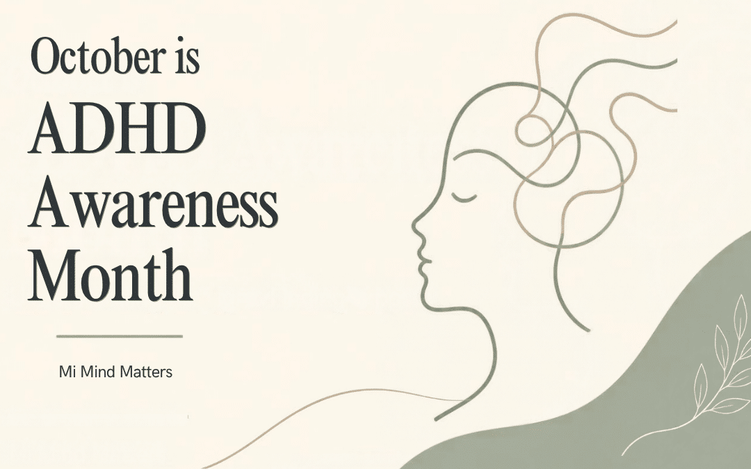 October Is ADHD Awareness Month